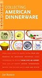 Instant Expert: Collecting American Dinnerware (Instant Expert)
