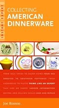 Instant Expert: Collecting American Dinnerware (Instant Expert)