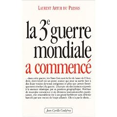 La Troisi�me guerre mondiale a commenc�