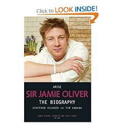 Arise Sir Jamie Oliver: The Biography