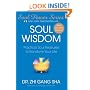 Soul Wisdom: Practical Soul Treasures to Transform Your Life (Soul Power)