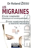 Les migraines : Etude compar�e (classique et hom�opathique) Etude hom�opathique et mati�re m�dicale