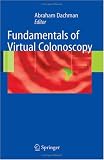 Fundamentals of Virtual Colonoscopy
