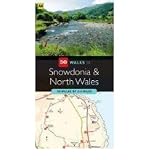 50 walks in Snowdonia & North Wales : 50 walks of 2-10 miles