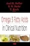 Omega 3 Fatty Acids in Clinical Nutrition