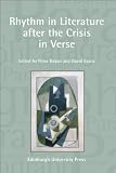Rhythm in Literature After the Crisis in Verse (Paragraph Special Issues)