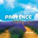 Provence. Eine akustische Reise zwischen Grasse und Avignon. Reisefeature mit Musik und O-T�nen. 1 CD