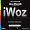 iWoz: How I Invented the Personal Computer and Had Fun Along the Way