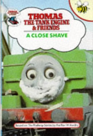 A Close Shave (Thomas the Tank Engine & Friends) by Rev. Wilbert Vere Awdry (1991-09-09)