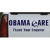 8in X 2.4in Navy -- Obama Care Thank Your Emperor Political Car Window Wall Laptop... by Rad Dezigns