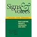 Signs and Voices: Deaf Culture, Identity, Language, and Arts