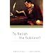To Relish the Sublime?: Culture and Self-realization in Postmodern Times