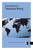 Transcultural Nursing (Fundamental Aspects of Nursing)