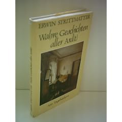 Wahre Geschichten aller Ard(t). Aus Tageb�chern