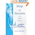 Ship of Secrets and Other Stories by  Jane Denison