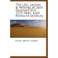 The Life, Letters and Writings of John Davenant D.D., 1572-1641, Lord Bishop of Salisbury by Fuller, Morris Joseph