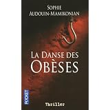 La danse des ob�sespar Sophie Audouin-Mamikonian