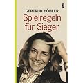 Spielregeln f�r Sieger: Mit Schnell-Lesedurchgang