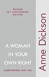A woman in your own right : assertiveness and you