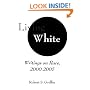 Living WHI: Writings on Race, 2000-2005