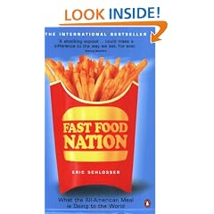 Fast Food Nation: What The All-American Meal is Doing to the World