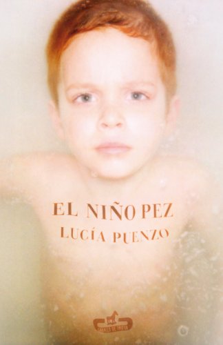 El niño pez (Spanish Edition)