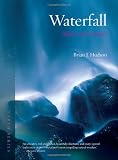 Waterfall: Nature and Culture (Reaktion Books - Earth)