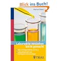 Laborwerte verstehen leicht gemacht: Alle wichtigen Werte von A-Z / Labordiagnostik der h�ufigsten Erkrankungen