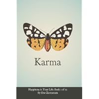 Happiness in Your Life - Book One: Karma