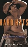 ISBN: 1573443123 - Hard Hats: Gay Erotic Stories