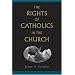 The Rights of Catholics in the Church
