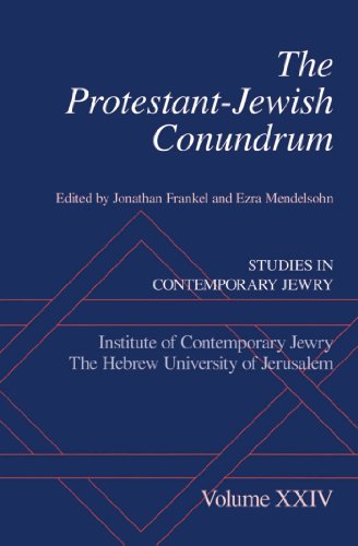The Protestant-Jewish Conundrum: Studies in Contemporary Jewry, Volume XXIV