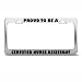 Proud Be Certified Nurse Assistant Career Profession license plate frame Holder
