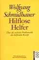 Hilflose Helfer