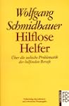 Hilflose Helfer: �ber die seelische P...
