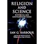 Religion and Science: Historical and Contemporary Issues
