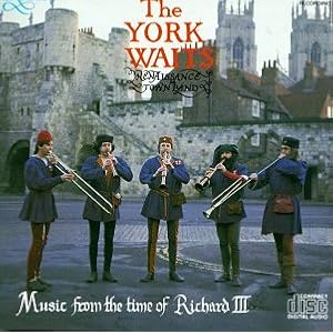 Music from the Time of Richard III Music from the Time of Richard III