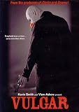 Vulgar (Unrated Edition)