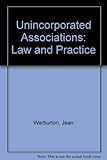 Unincorporated associations : law and practice