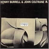 Kenny Burrell & John Coltrane