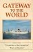 Gateway To The World [VHS]