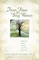 Inner Peace for Busy Women