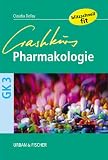 Crashkurs Pharmakologie<br><br> - Claudia Dellas