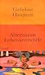 Gelebte Utopien: Alternative Lebensentw�rfe