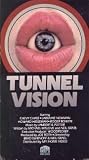 Tunnel Vision