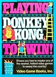 Playing Donkey Kong to Win