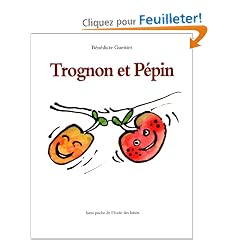 Trognon et P�pin