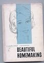 Beautiful homemaking