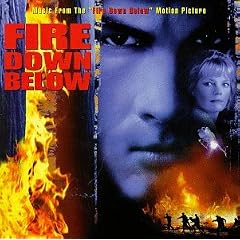 Fire Down Below: Music From The Motion Picture