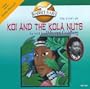 Koi & The Kola Nuts